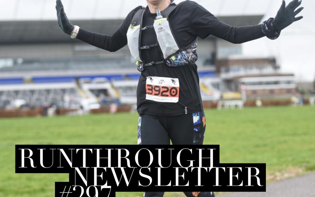 RunThrough Newsletter – 7th March 2022
