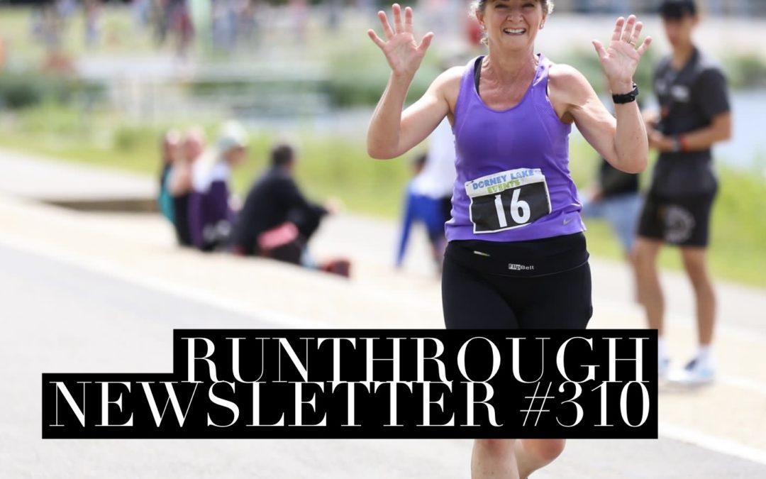 RunThrough Newsletter – 13th June 2022